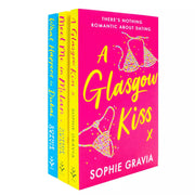 Sophie Gravia 3 Books Collection Set (A Glasgow Kiss, What Happens in Dubai & Meet Me in Milan) - The Book Bundle