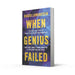 When Genius Failed: The Rise and Fall of Long Term Capital Management - The Book Bundle