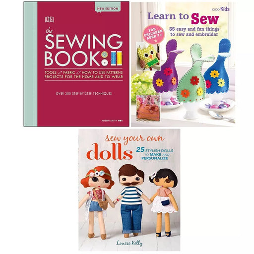 Sewing Book New Edition (HB),Sew Your Own Dolls, Childrens Learn to Sew 3 Books Set - The Book Bundle