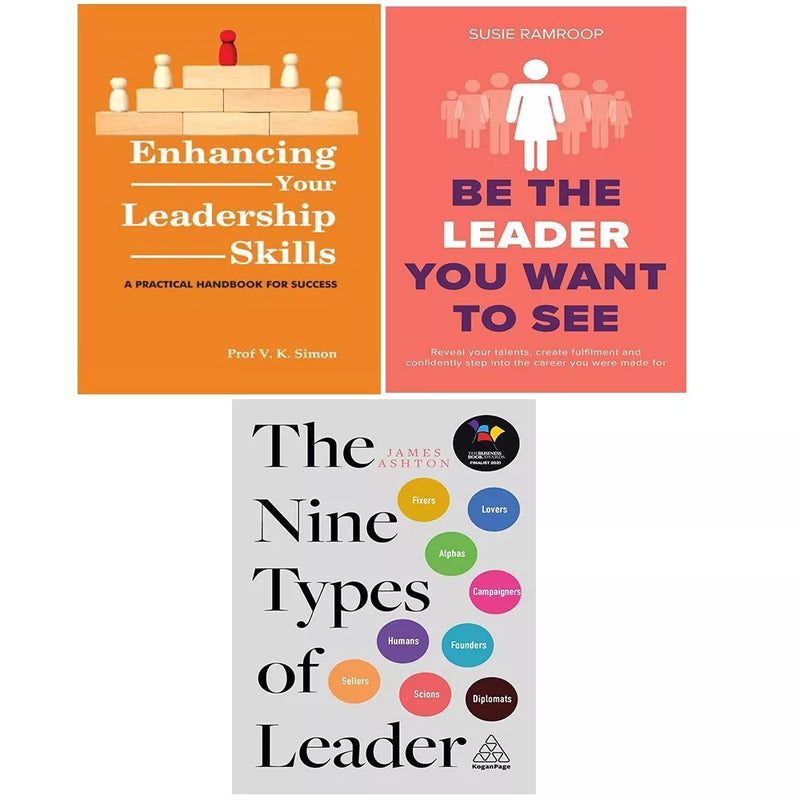 Nine Types of Leader, Be the Leader You Want, Enhancing Your Leadership 3 Books Set - The Book Bundle