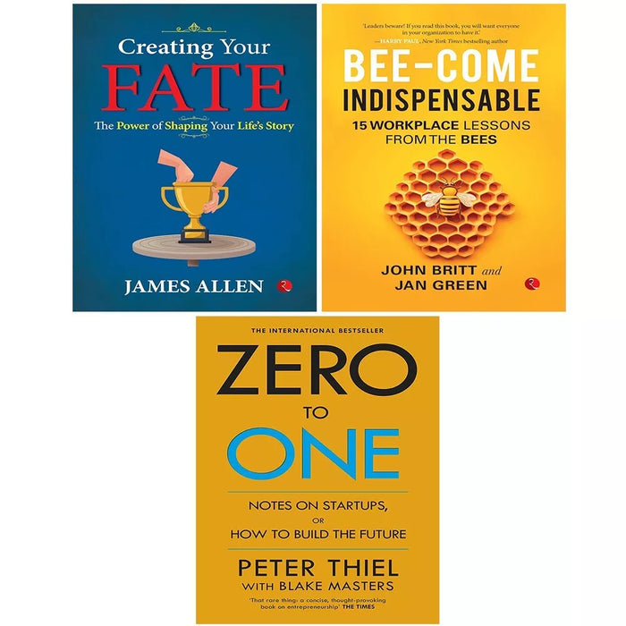 Zero to One Blake Masters,Creating Your Fate, Bee-come Indispensable 3 Books Set - The Book Bundle