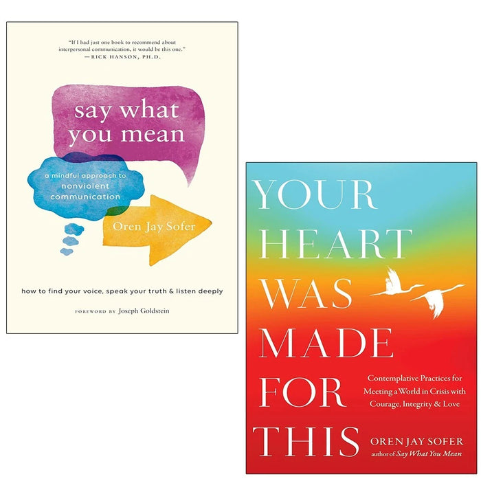 Oren Jay Sofer Collection 2 Books Set Your Heart Was Made This,Say What You Mean - The Book Bundle
