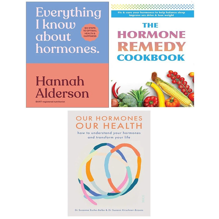 Everything I Know About Hormones (HB),Our Hormones Health,Hormone Remedy 3 Books Set - The Book Bundle