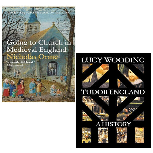 Going to Church in Medieval England,Tudor England A History Lucy Wooding 2 Books Set - The Book Bundle