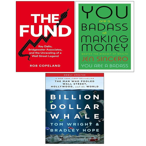 You Are a Badass Making Money,Billion Dollar Whale,Fund Rob Copeland 3 Books Set - The Book Bundle