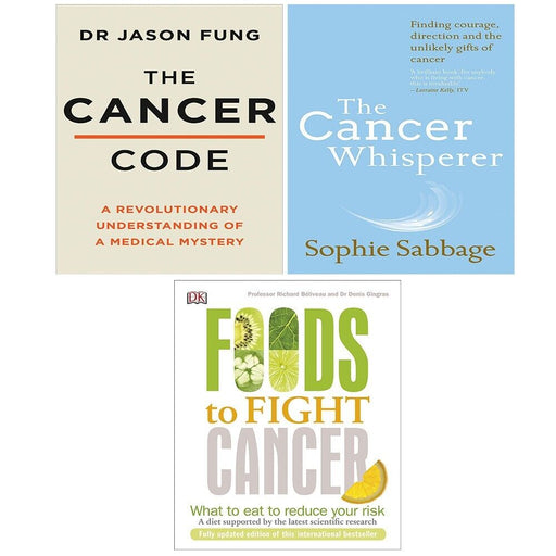 Foods to Fight Cancer, Cancer Code, Cancer Whisperer Sophie Sabbage 3 Books Set - The Book Bundle