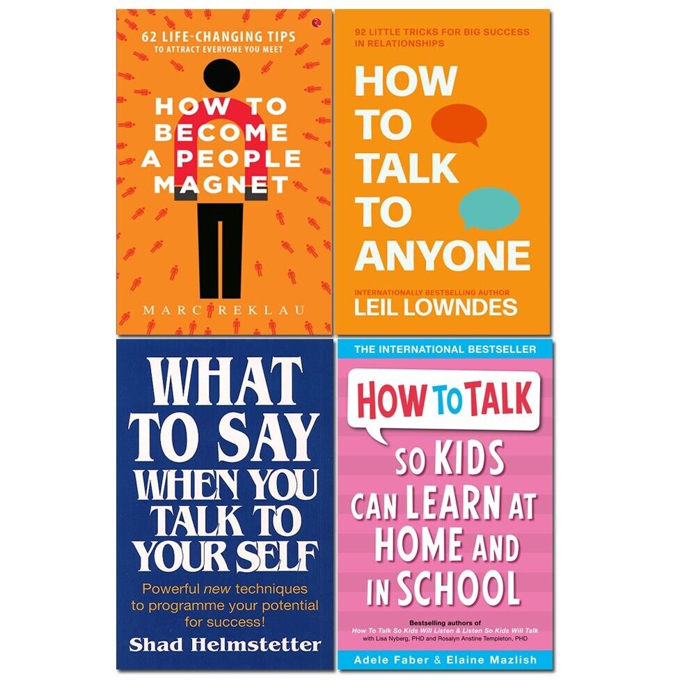 How to Talk to Anyone, What to Say , How to Become a People, How to ...