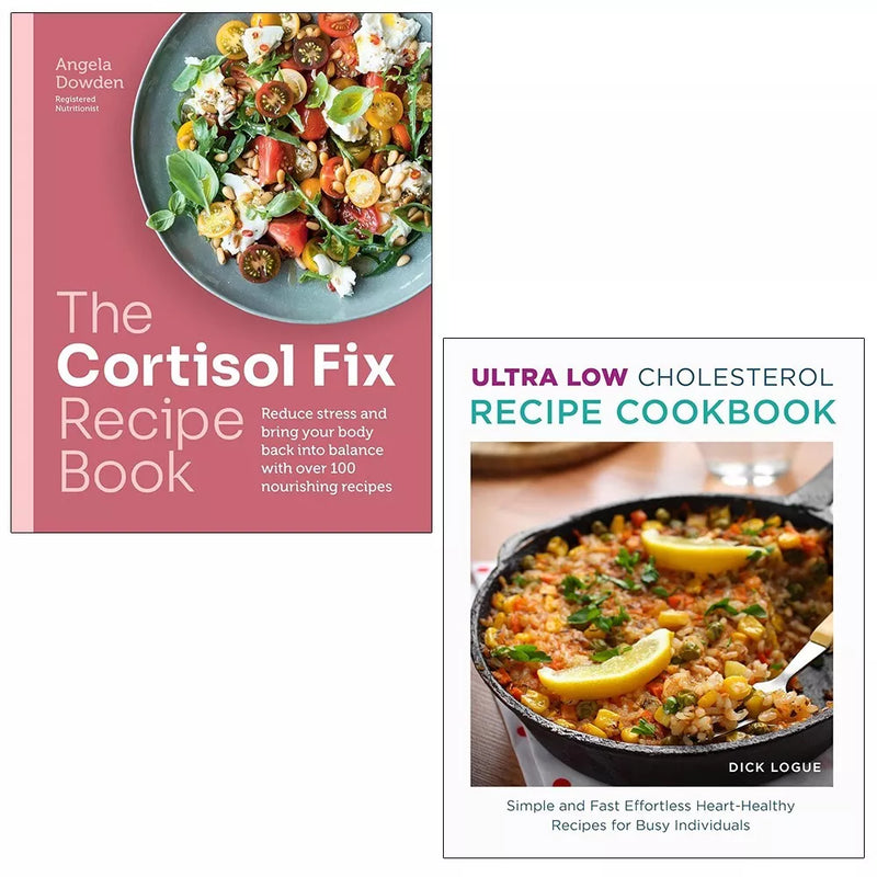 Cortisol Fix Angela Dowden, Ultra Low Cholesterol Recipe Cookbook 2 Books Set - The Book Bundle