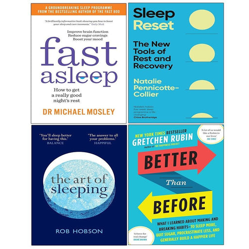 Fast Asleep,Sleep Reset,Better Than Before,Art of Sleeping Rob Hobso 4 Books Set - The Book Bundle