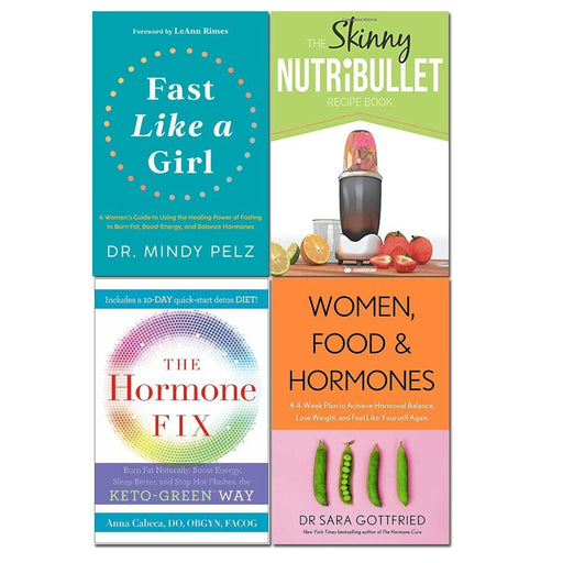 Fast Like a Girl [Hardcover], The Hormone Fix, Women Food and Hormones, The Skinny Nutribullet Recipe Book 4 Books Collection Set - The Book Bundle