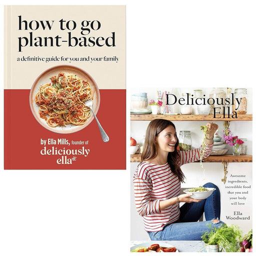 Deliciously Ella Ella Mills Woodward Collection 2 Books Set How To Go Plant-Base - The Book Bundle