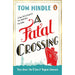 Tom Hindle Collection 4 Books Set (A Fatal Crossing, The Murder Game & Murder on) - The Book Bundle