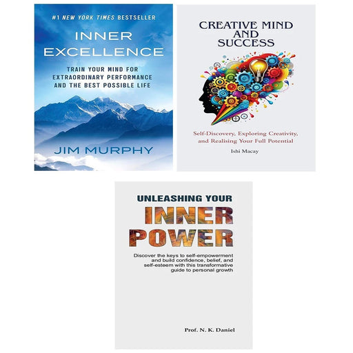 Inner Excellence, Creative Mind And Success, Unleashing Your Inner Power 3 Books - The Book Bundle