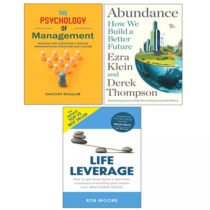 Ezra Klein Abundance, Life Leverage Rob Moore, Psychology of Management 3 Books Set - The Book Bundle