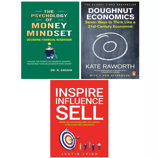 Doughnut Economics, Inspire Influence Sell,Psychology of Money Mindset 3 Books Set - The Book Bundle