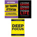 Day Trading Attention HB, Stronger Mind Stronger Body Life, Deep Focus 3 Books - The Book Bundle