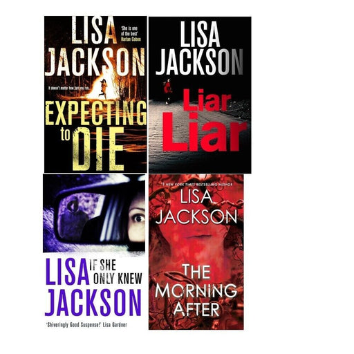 Lisa Jackson 4 Books Collection Set Expecting to Die, Liar, Liar, If She Only - The Book Bundle