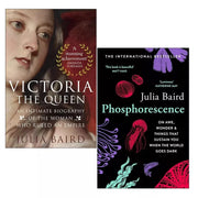 Julia Baird Collection 2 Books Set (Phosphorescence, Victoria The Queen) - The Book Bundle