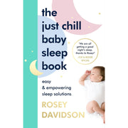 The Just Chill Baby Sleep Book, The Baby Sleep Solution, Baby Food Matters 3 Books Collection Set - The Book Bundle