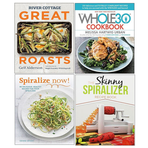 River Cottage Great Roasts (HB), Whole30,Skinny Spiralizer,Spiralize Now 4 Books - The Book Bundle