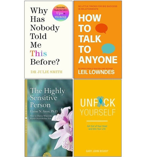 How to Talk to Anyone, The Highly Sensitive Person, Unf*ck Yourself, Why Has Nobody Told Me This Before? 4 Books Set - The Book Bundle