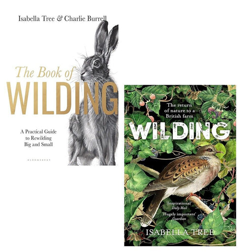 Isabella Tree Collection 2 Books Set Wilding Return Nature, Book of Wilding (HB) - The Book Bundle