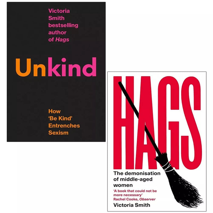 Victoria Smith Collection 2 Books Set Unkind How Be Kind Entrenches (HB), Hags - The Book Bundle
