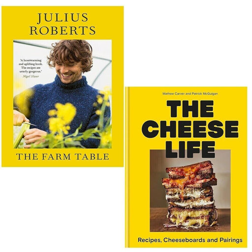 Farm Table Julius Roberts.Cheese Life Mathew Carver,Patrick McGuigan 2 Books Set - The Book Bundle