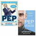 Pep Guardiola Collection 2 Books Set by (Guillem Balague,Marti Perarnau Evolution) - The Book Bundle
