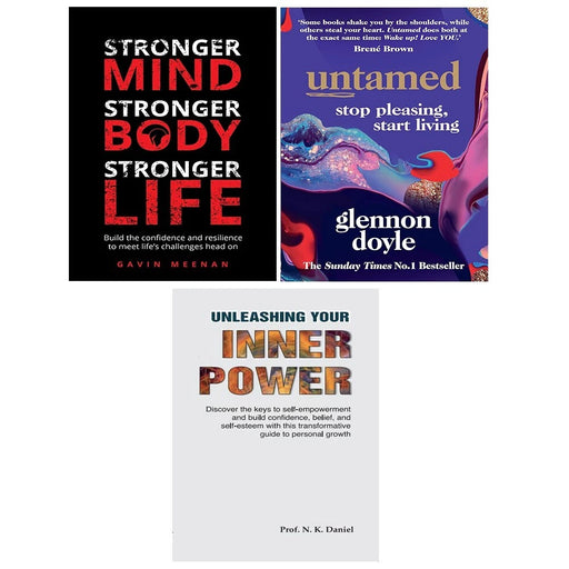 Untamed, Unleashing Your Inner Power, Stronger Mind Stronger Body Life 3 Books Set - The Book Bundle