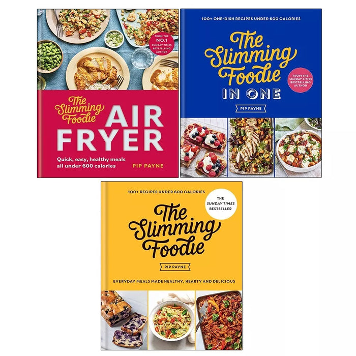 Pip Payne Collection 3 Books Set Slimming Foodie Air Fryer, Slimming Foodie one - The Book Bundle