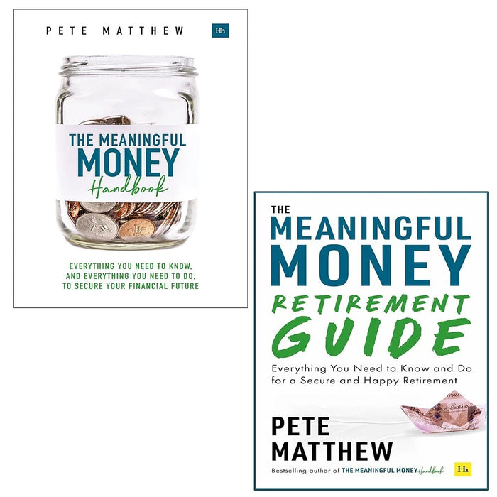 Pete Matthew Collection 2 Books Set Meaningful Money Retirement Guide, Money - The Book Bundle