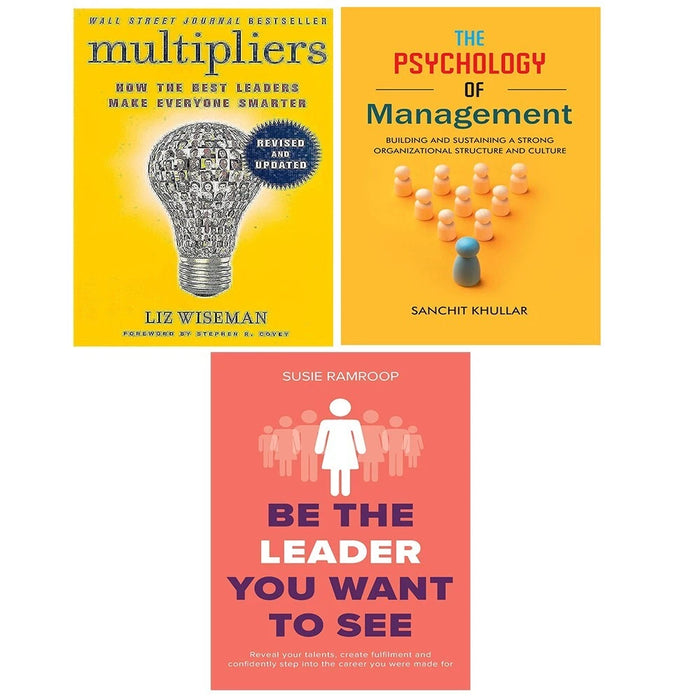 Multipliers, Be the Leader You Want to See, Psychology of Management 3 Books Set - The Book Bundle