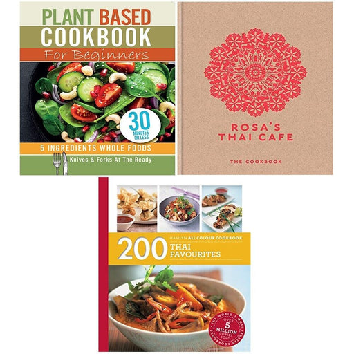 Rosa's Thai Cafe Cookbook,Plant Based,Kin Thai John Chantarasak 3 Books Set - The Book Bundle