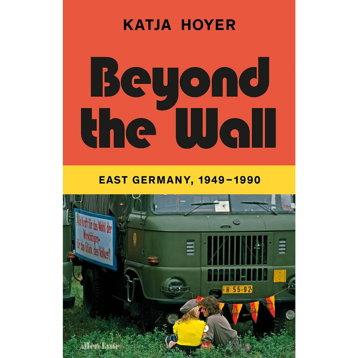 Katja Hoyer Collection 2 Books Set Beyond the Wall East Germany, Blood and Iron - The Book Bundle
