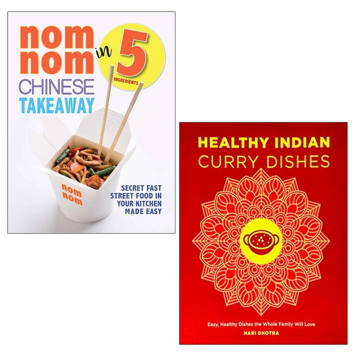 Healthy Indian Curry Dishes, Nom Nom Chinese 2 books collection Set - The Book Bundle