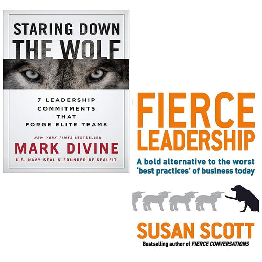 Staring Down the Wolf Mark Divine,Fierce Leadership Susan Scott 2 Books Set - The Book Bundle