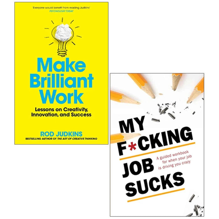 Make Brilliant Work, My F*cking Job Sucks 2 Books Collection Set - The Book Bundle