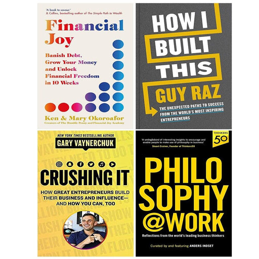 Financial Joy, Philosophy Work,Crushing It!, How I Built This (HB) 4 Books Set - The Book Bundle