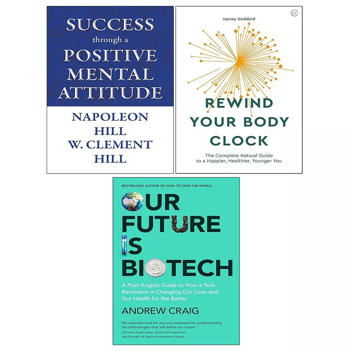 Success through Positive Mental,Our Future is Biotech,Rewind Your Body 3 Books Set - The Book Bundle
