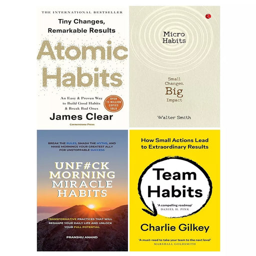 Atomic Habits, Team Habits, Micro Habits, UnF#ck Morning Miracle Habits 4 Books - The Book Bundle
