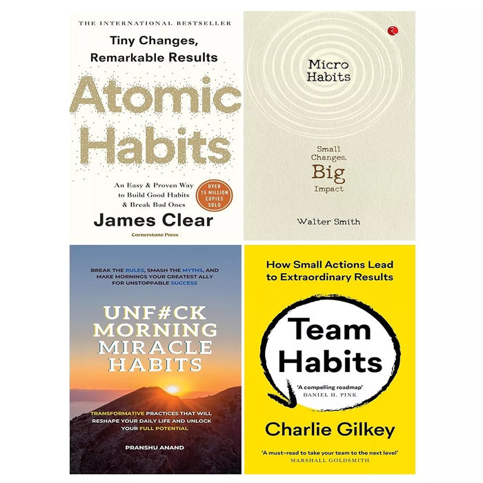 Atomic Habits, Team Habits, Micro Habits, UnF#ck Morning Miracle Habits 4 Books - The Book Bundle