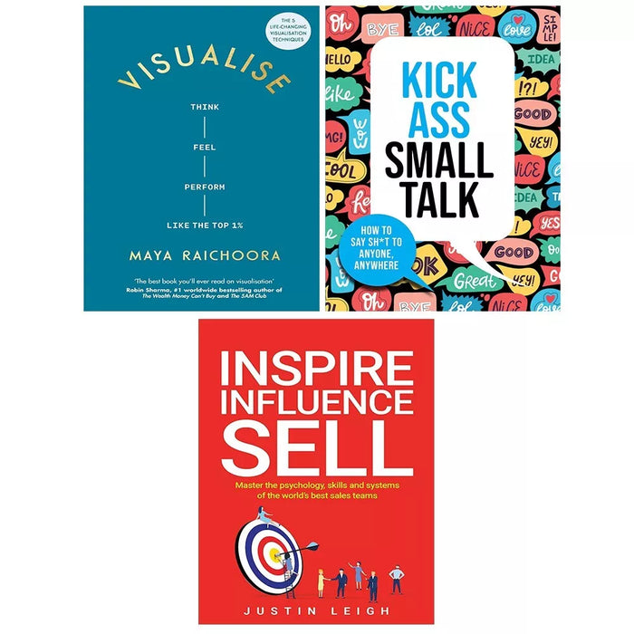 Visualise (HB),Inspire Influence Sell, Kick Ass Small Talk Chartwell 3 Books Set - The Book Bundle