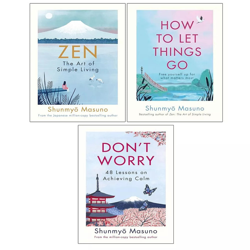 Shunmyo Masuno Collection 3 Books Set How to Let Things Go, Zen, Don’t Worry - The Book Bundle