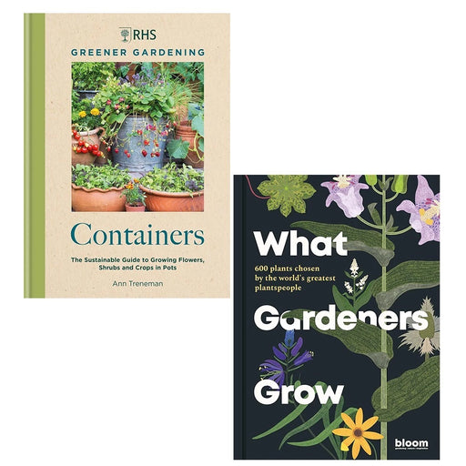 RHS Greener Gardening Ann Treneman, What Gardeners Grow Bloom 2 Books Set - The Book Bundle