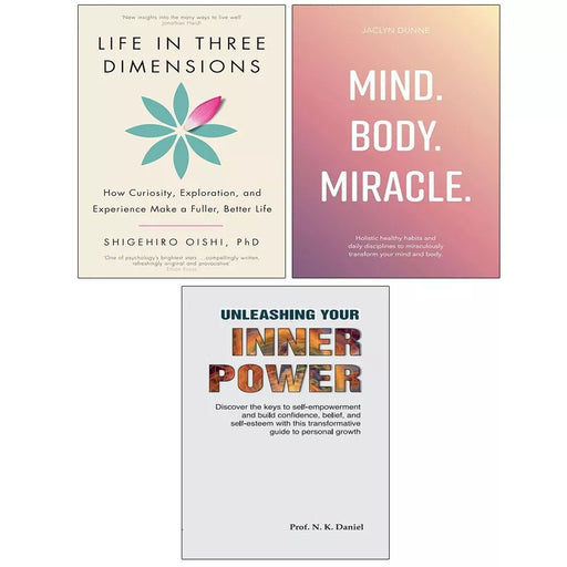 Life in Three Dimensions, Unleashing Your Inner Power,Mind Body Miracle 3 Books Set - The Book Bundle