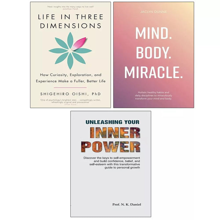 Life in Three Dimensions, Unleashing Your Inner Power,Mind Body Miracle 3 Books Set - The Book Bundle