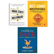 Main Street Millionaire, Creating Your Fate, Bee-come Indispensable 3 Books Set - The Book Bundle