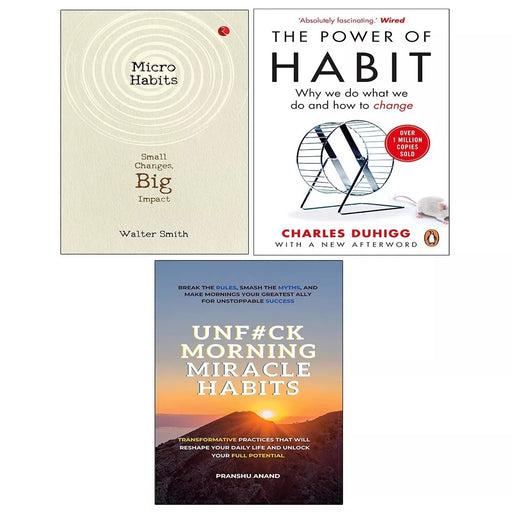 Micro Habits Walter, UnF#ck Morning Miracle Habits, Power of Habit 3 Books Set - The Book Bundle