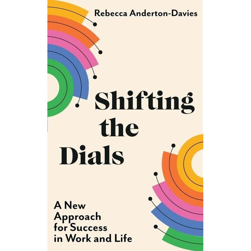 Rebecca Anderton-Davies 2 Books Shifting the Dials, book of Yoga Self-Practice - The Book Bundle